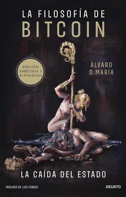 FILOSOFÍA DE BITCOIN, LA | 9788423436705 | D. MARÍA, ÁLVARO | Llibreria La Gralla | Librería online de Granollers