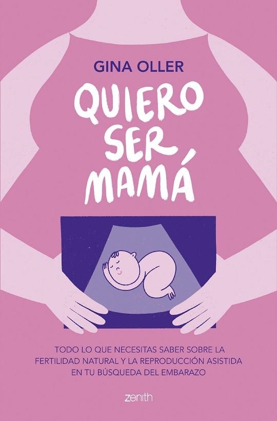 QUIERO SER MAMÁ | 9788408281450 | OLLER, GINA | Llibreria La Gralla | Llibreria online de Granollers