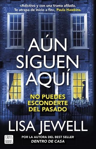 AÚN SIGUEN AQUÍ | 9788408281672 | JEWELL, LISA | Llibreria La Gralla | Librería online de Granollers