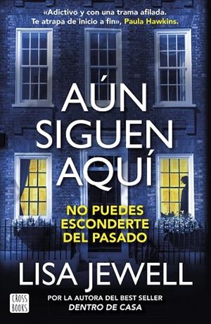 AÚN SIGUEN AQUÍ | 9788408281672 | JEWELL, LISA | Llibreria La Gralla | Librería online de Granollers