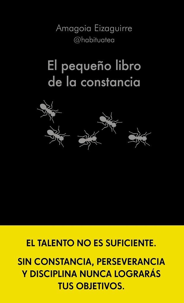 PEQUEÑO LIBRO DE LA CONSTANCIA, EL | 9788413442952 | EIZAGUIRRE, AMAGOIA | Llibreria La Gralla | Librería online de Granollers