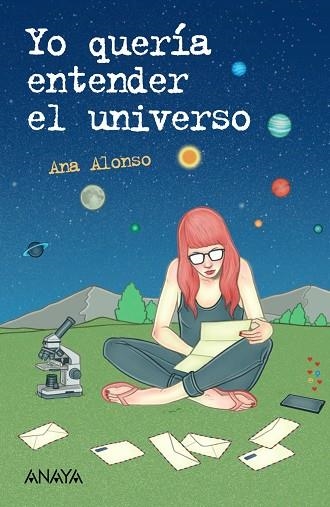 YO QUERÍA ENTENDER EL UNIVERSO | 9788414334904 | ALONSO, ANA | Llibreria La Gralla | Llibreria online de Granollers