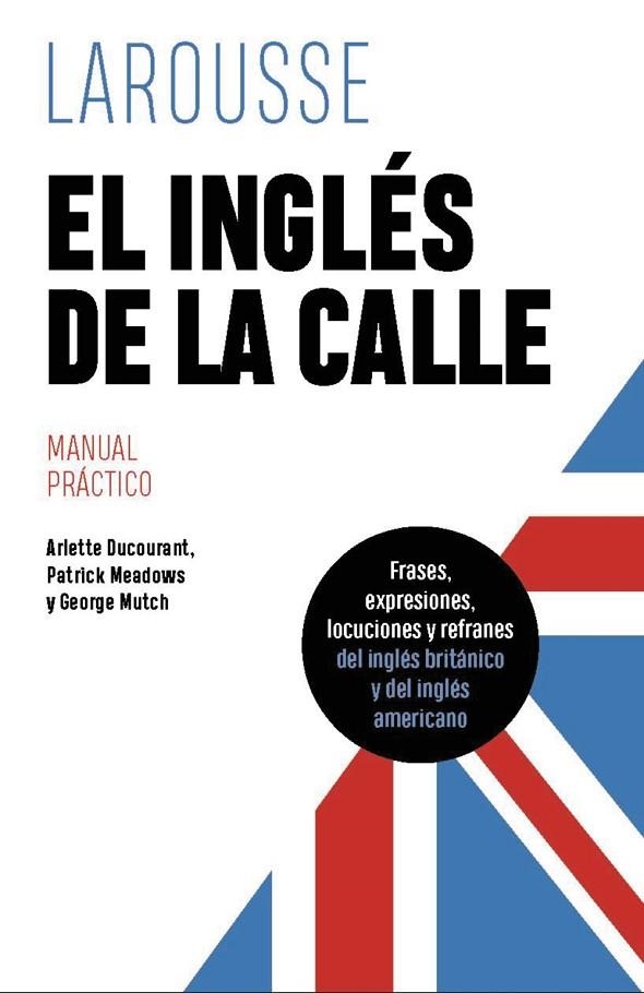 INGLÉS DE LA CALLE, EL | 9788419739612 | VVAA | Llibreria La Gralla | Llibreria online de Granollers