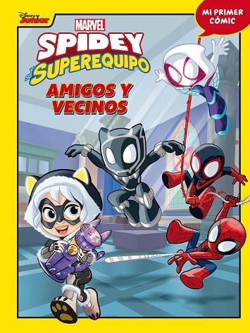 SPIDEY Y SU SUPEREQUIPO. AMIGOS Y VECINOS | 9788418610639 | MARVEL | Llibreria La Gralla | Librería online de Granollers