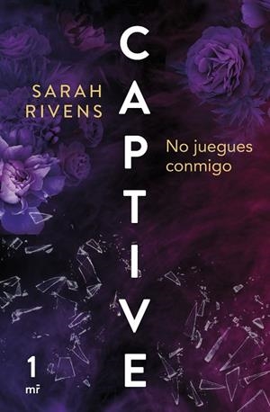 CAPTIVE: NO JUEGUES CONMIGO | 9788427052147 | RIVENS, SARAH | Llibreria La Gralla | Llibreria online de Granollers