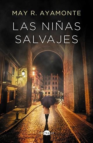 NIÑAS SALVAJES, LAS  (BOLSILLO) | 9788418945908 | R. AYAMONTE, MAY | Llibreria La Gralla | Librería online de Granollers