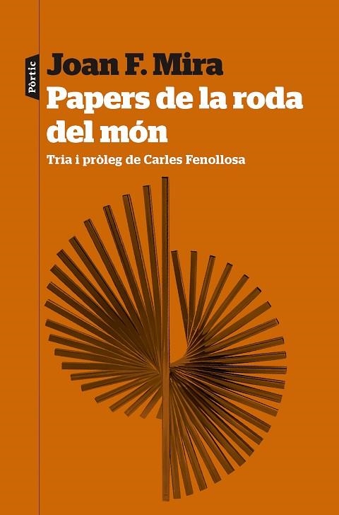 PAPERS DE LA RODA DEL MÓN | 9788498095579 | MIRA, JOAN FRANCESC | Llibreria La Gralla | Llibreria online de Granollers