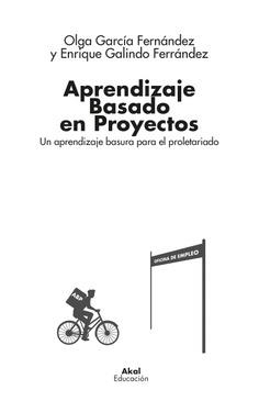 APRENDIZAJE BASADO EN PROYECTOS | 9788446054801 | GARCÍA FERNÁNDEZ, OLGA ;  GALINDO FERRÁNDEZ, ENRIQUE | Llibreria La Gralla | Llibreria online de Granollers