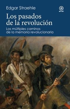 PASADOS DE LA REVOLUCIÓN, LOS | 9788446054320 | STRAEHLE PORRAS, EDGAR WILFRIED | Llibreria La Gralla | Librería online de Granollers