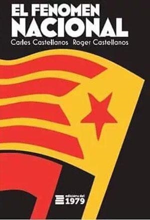 FENOMEN NACIONAL, EL (2ªED) | 9788412325591 | CARLES CASTELLANOS; ROGER CASTELLANOS | Llibreria La Gralla | Librería online de Granollers