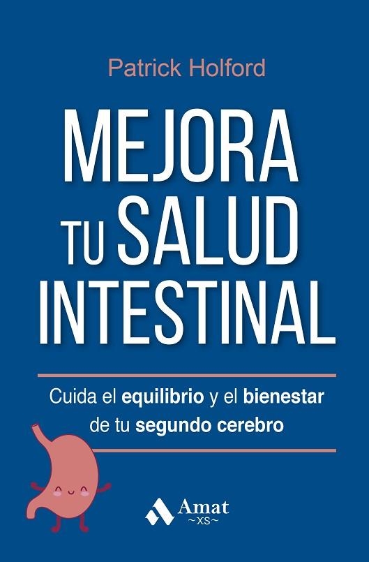 MEJORA TU SALUD INTESTINAL | 9788419341754 | HOLFORD, PATRICK | Llibreria La Gralla | Llibreria online de Granollers