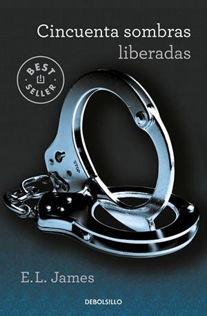 CINCUENTA SOMBRAS LIBERADAS (CINCUENTA SOMBRAS 3) | 9788466358385 | JAMES, E.L. | Llibreria La Gralla | Librería online de Granollers
