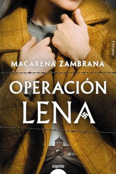 OPERACIÓN LENA | 9788491898818 | ZAMBRANA, MACARENA | Llibreria La Gralla | Librería online de Granollers