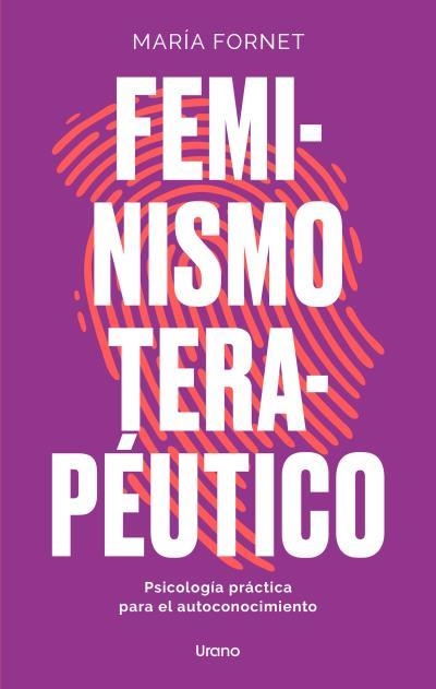 FEMINISMO TERAPÉUTICO | 9788418714320 | FORNET, MARÍA | Llibreria La Gralla | Llibreria online de Granollers