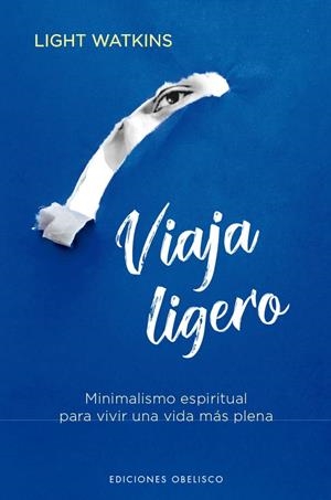 VIAJA LIGERO | 9788411721004 | WATKINS, LIGHT | Llibreria La Gralla | Librería online de Granollers