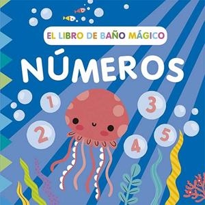 LIBRO DE BAÑO MÁGICO: NÚMEROS, EL | 9788491457039 | WADE, SARAH | Llibreria La Gralla | Librería online de Granollers