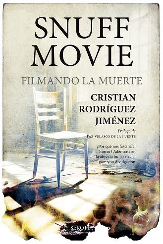SNUFF MOVIE | 9788419979018 | CRISTIAN RODRÍGUEZ JIMÉNEZ | Llibreria La Gralla | Librería online de Granollers
