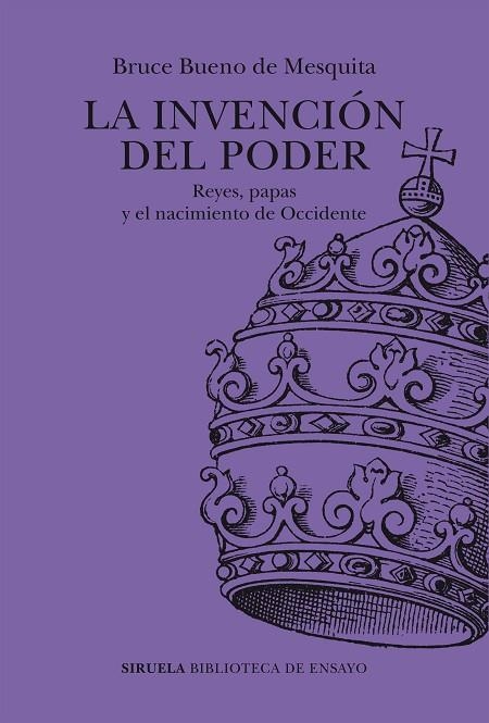 INVENCIÓN DEL PODER, LA | 9788419942227 | BUENO DE MESQUITA, BRUCE | Llibreria La Gralla | Llibreria online de Granollers