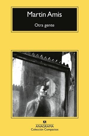 OTRA GENTE (BOLSILLO) | 9788433921970 | AMIS, MARTIN | Llibreria La Gralla | Librería online de Granollers
