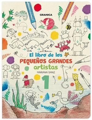 LIBRO DE LOS PEQUEÑOS GRANDES ARTISTAS 1, EL | 9786316544162 | SANZ, MARIANA | Llibreria La Gralla | Llibreria online de Granollers