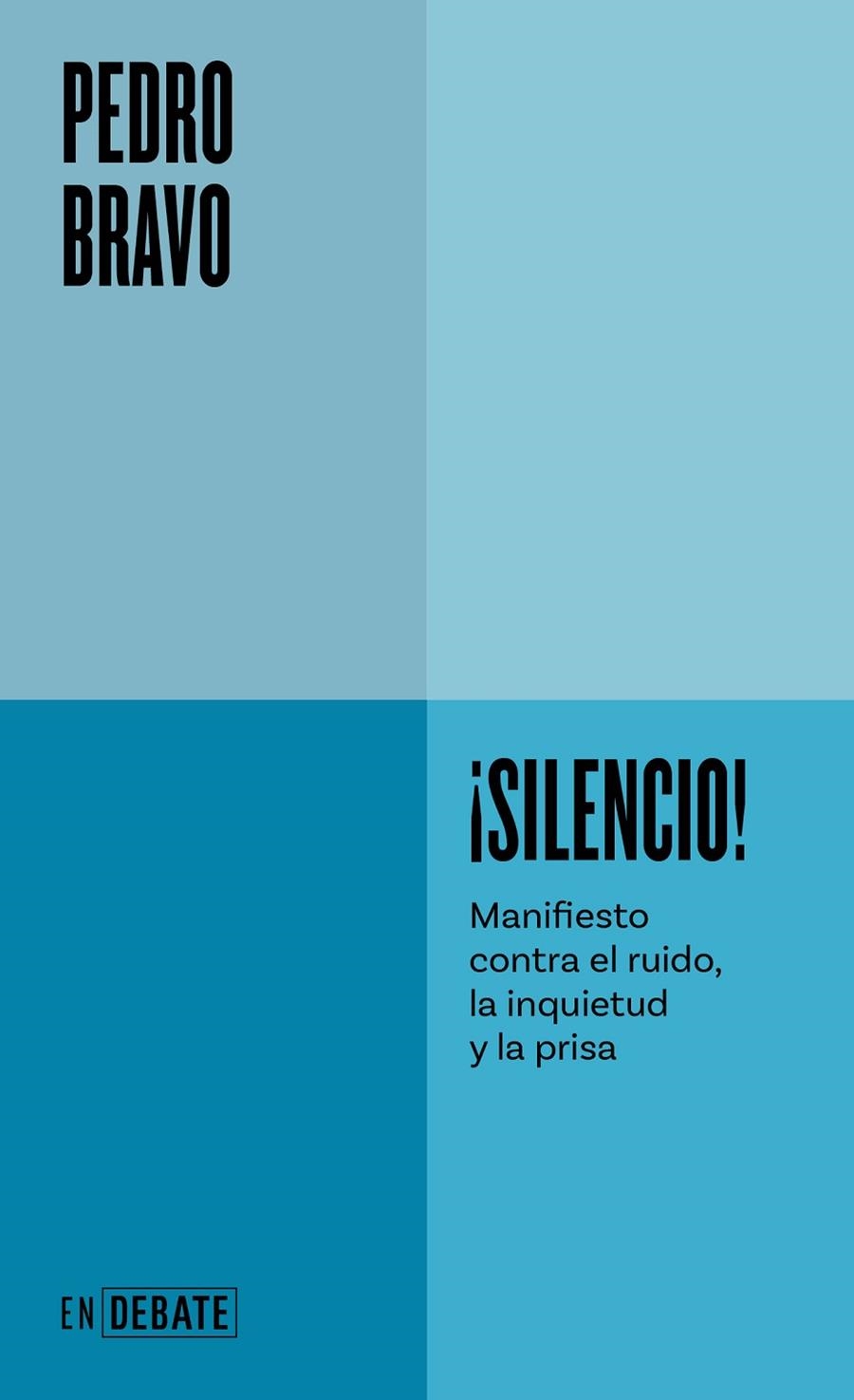 ¡SILENCIO! | 9788419951274 | BRAVO, PEDRO | Llibreria La Gralla | Librería online de Granollers