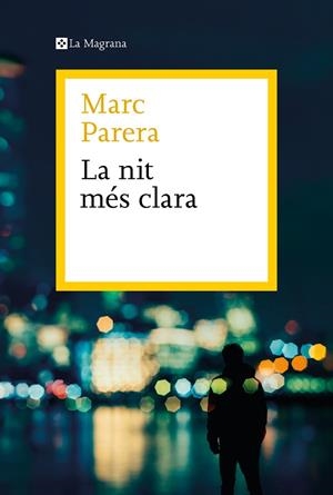 NIT MÉS CLARA, LA | 9788419334398 | PARERA, MARC | Llibreria La Gralla | Llibreria online de Granollers