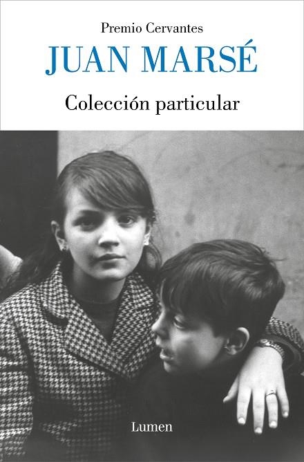 COLECCIÓN PARTICULAR | 9788426429902 | MARSÉ, JUAN | Llibreria La Gralla | Librería online de Granollers