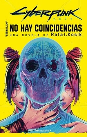 CYBERPUNK 2077: NO HAY COINCIDENCIAS | 9788419743442 | KOSIK, RAFAL | Llibreria La Gralla | Librería online de Granollers