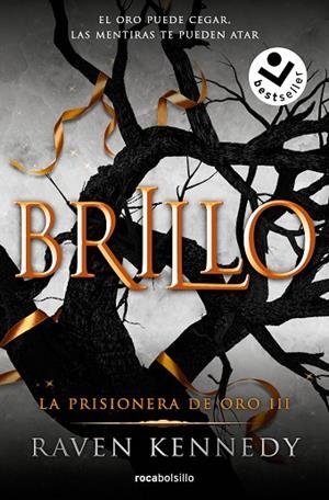 PRISIONERA DE ORO 3, LA (BOLSILLO) - BRILLO | 9788417821715 | KENNEDY, RAVEN | Llibreria La Gralla | Librería online de Granollers