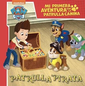 PATRULLA PIRATA (MI PRIMERA AVENTURA CON LA PATRULLA CANINA | PAW PATROL) | 9788448867386 | NICKELODEON | Llibreria La Gralla | Llibreria online de Granollers