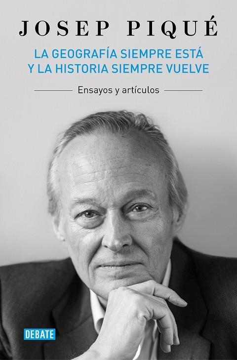 GEOGRAFÍA SIEMPRE ESTÁ Y LA HISTORIA SIEMPRE VUELVE, LA | 9788419642554 | PIQUÉ, JOSEP | Llibreria La Gralla | Llibreria online de Granollers