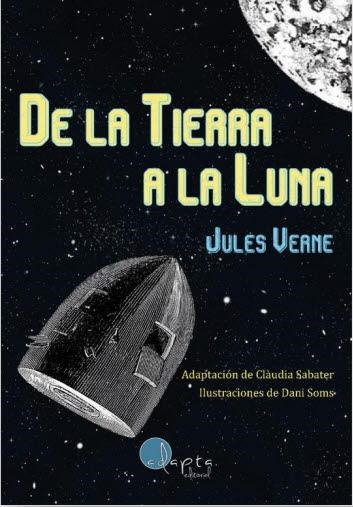 DE LA TIERRA A LA LUNA | 9788419190222 | VERNE, JULES | Llibreria La Gralla | Llibreria online de Granollers