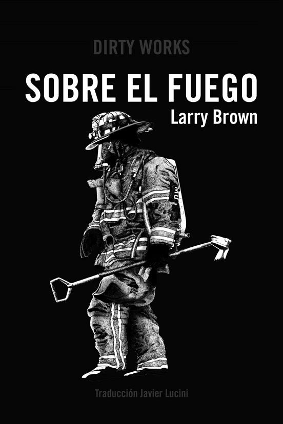 SOBRE EL FUEGO | 9788412112801 | BROWN, LARRY | Llibreria La Gralla | Librería online de Granollers