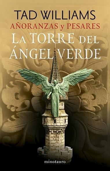 TORRE DEL ÁNGEL VERDE, LA AÑORANZAS Y PESARES Nº 04/04 LA | 9788445016527 | WILLIAMS, TAD | Llibreria La Gralla | Llibreria online de Granollers