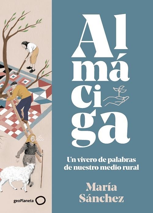ALMÁCIGA | 9788408283003 | SÁNCHEZ, MARÍA | Llibreria La Gralla | Llibreria online de Granollers