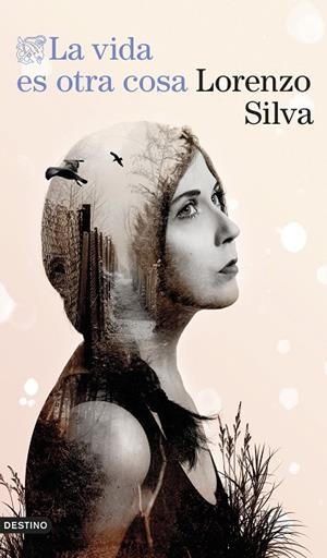 VIDA ES OTRA COSA, LA | 9788423364565 | SILVA, LORENZO | Llibreria La Gralla | Librería online de Granollers