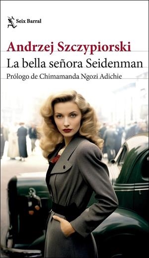 BELLA SEÑORA SEIDENMAN, LA | 9788432242854 | SZCZYPIORSKI, ANDRZEJ | Llibreria La Gralla | Librería online de Granollers