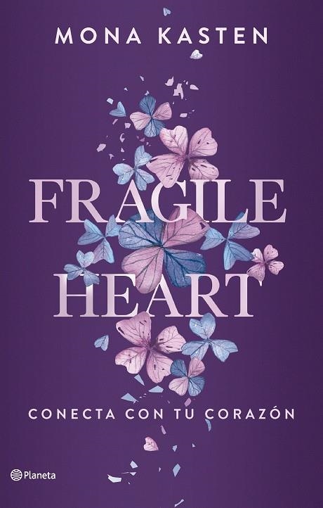 CONECTA CON TU CORAZÓN FRAGILE HEART. | 9788408284543 | KASTEN, MONA | Llibreria La Gralla | Librería online de Granollers