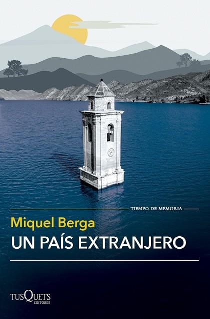 PAÍS EXTRANJERO, UN | 9788411073998 | BERGA, MIQUEL | Llibreria La Gralla | Llibreria online de Granollers