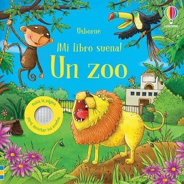 UN ZOO ¡MI LIBRO SUENA! | 9781805076025 | TAPLIN, SAM | Llibreria La Gralla | Llibreria online de Granollers