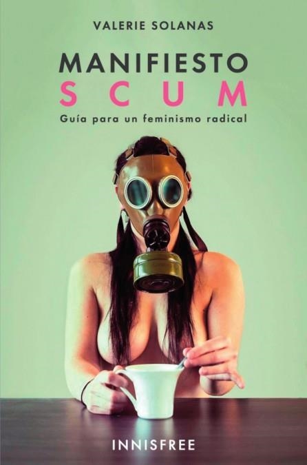 MANIFIESTO SCUM . GU¡A PARA UN CAPITALISMO RADICAL (POD) | 9781005713362 | SOLANAS, VALERIE | Llibreria La Gralla | Llibreria online de Granollers