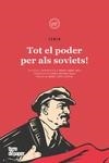 TOT EL PODER PER ALS SOVIETS! | 9788418705694 | LENIN | Llibreria La Gralla | Llibreria online de Granollers