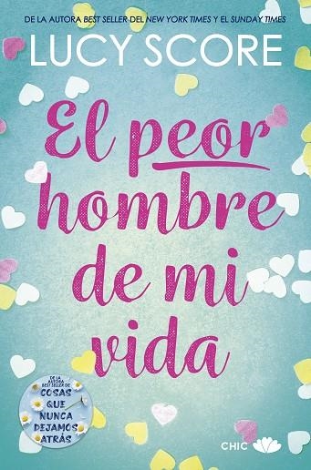 PEOR HOMBRE DE MI VIDA, EL | 9788419702135 | SCORE, LUCY | Llibreria La Gralla | Llibreria online de Granollers