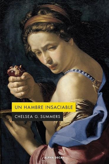 UN HAMBRE INSACIABLE | 9788412645798 | SUMMERS, CHELSEA G. | Llibreria La Gralla | Librería online de Granollers