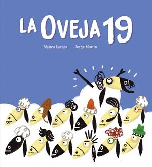 OVEJA 19, LA | 9788419607737 | LACASA, BLANCA | Llibreria La Gralla | Llibreria online de Granollers
