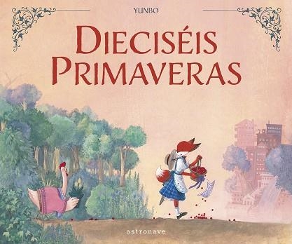 DIECISÉIS PRIMAVERAS | 9788467967074 | YUNBO | Llibreria La Gralla | Librería online de Granollers