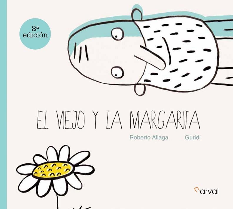 VIEJO Y LA MARGARITA, EL | 9788412425727 | ALIAGA, ROBERTO | Llibreria La Gralla | Llibreria online de Granollers