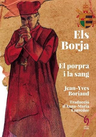 BORJA, ELS | 9788412730869 | BORIAUD, JEAN-YVES | Llibreria La Gralla | Llibreria online de Granollers