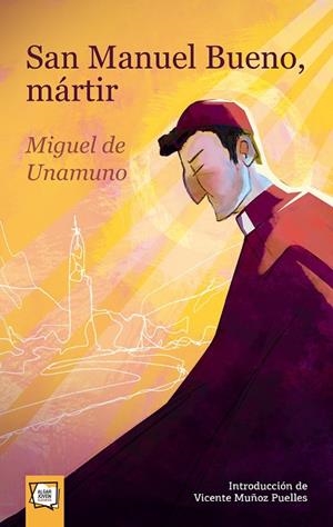 SAN MANUEL BUENO, MÁRTIR | 9788491426912 | MIGUEL DE UNAMUNO | Llibreria La Gralla | Librería online de Granollers