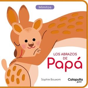 ABRAZOS DE PAPÁ, LOS | 9789878151977 | SOPHIE BOUXOM | Llibreria La Gralla | Librería online de Granollers